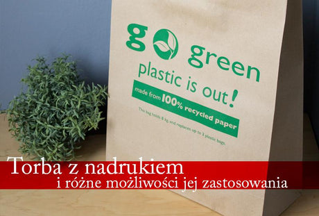 Torba z nadrukiem i różne możliwości zastosowania jej