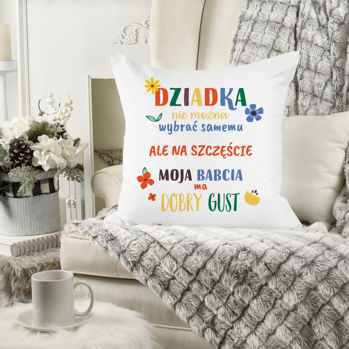 Poduszka na Dzień Dziadka - Babcia ma dobry gust Prezent na Dzień Dziadka