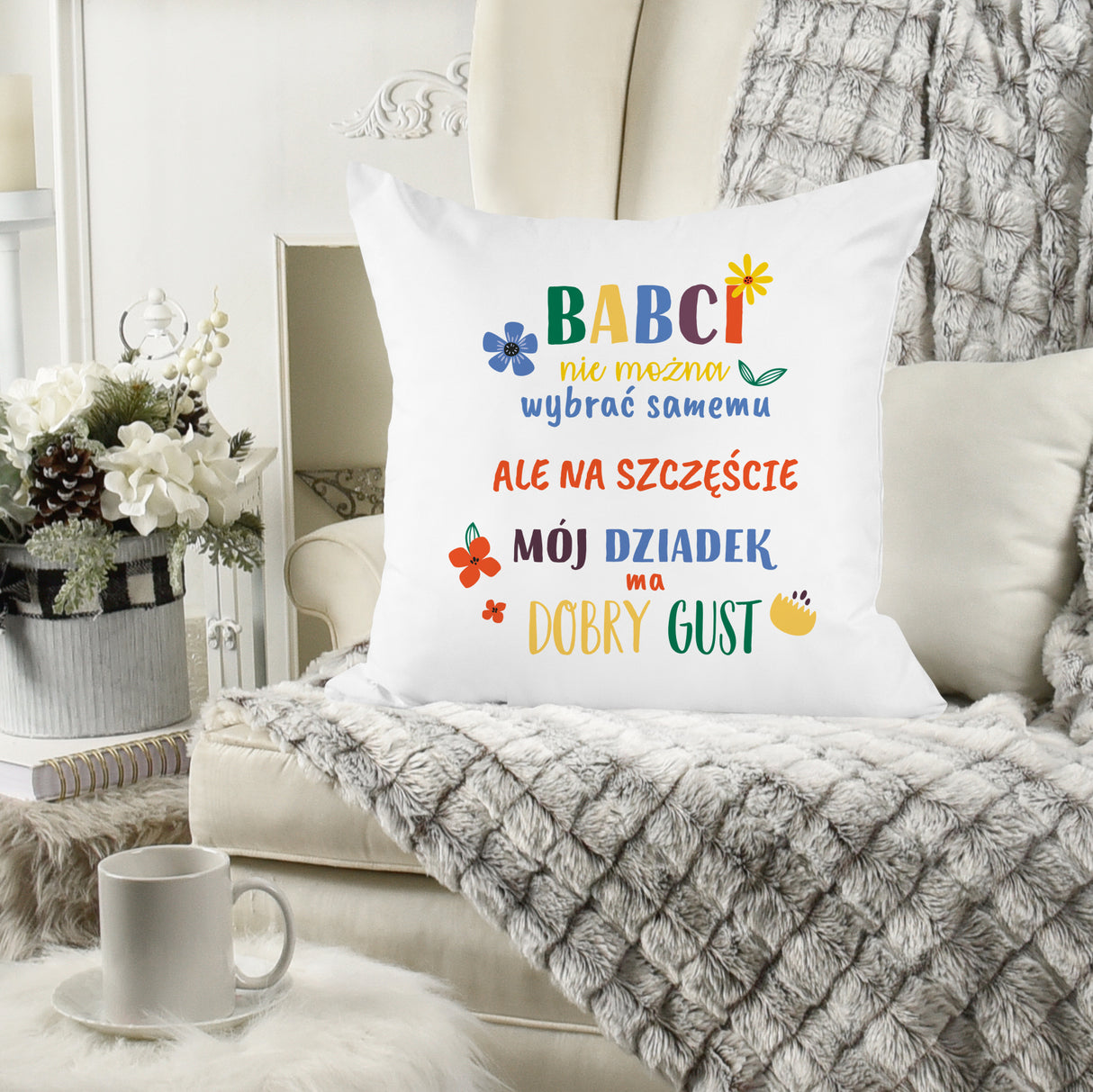 Poduszka na Dzień Dziadka - Dziadek ma dobry gust Prezent na Dzień Dziadka
