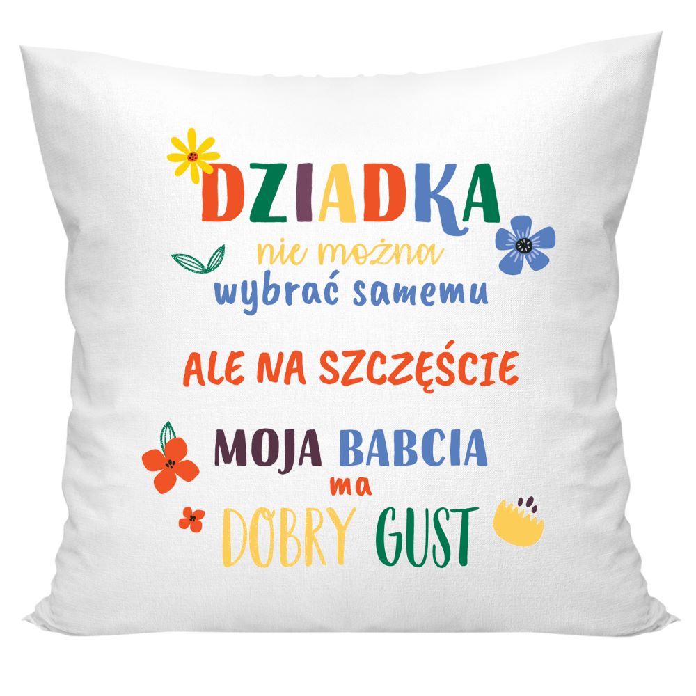 Poduszka na Dzień Dziadka - Babcia ma dobry gust Prezent na Dzień Dziadka