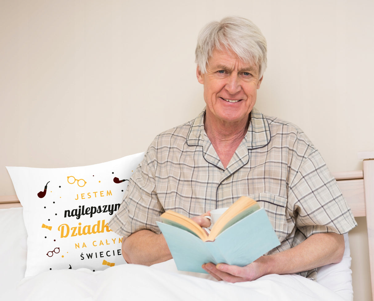 Poduszka na dzień Dziadka -Jestem najlepszym Dziadkiem na całym Świecie Prezent na Dzień Dziadka