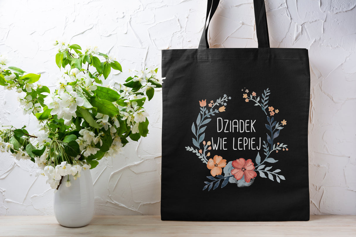 Torba Bawełniana Dziadek wie lepiej Prezent na Dzień Dziadka Czarna
