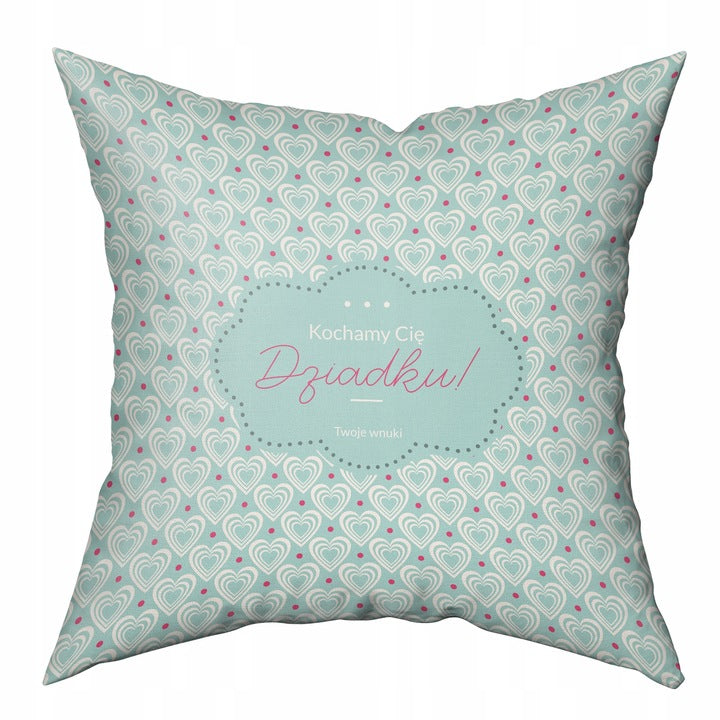 Poduszka na dzień Dziadka -Kochamy Cię Dziadku Prezent na Dzień Dziadka