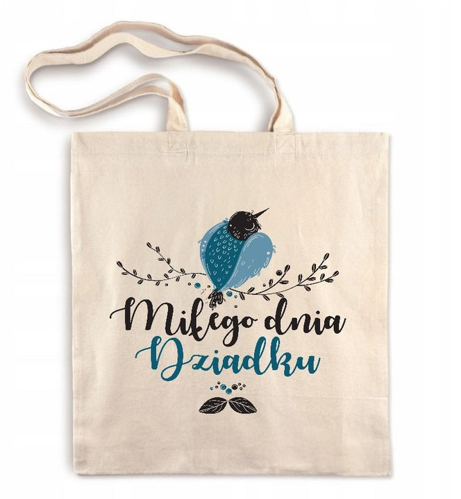 Torba Bawełniana Miłego Dnia Dziadku Prezent na Dzień Dziadka Ecru