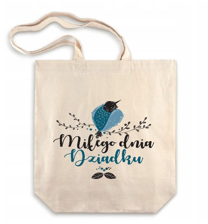 Torba Bawełniana Miłego Dnia Dziadku Prezent na Dzień Dziadka Ecru