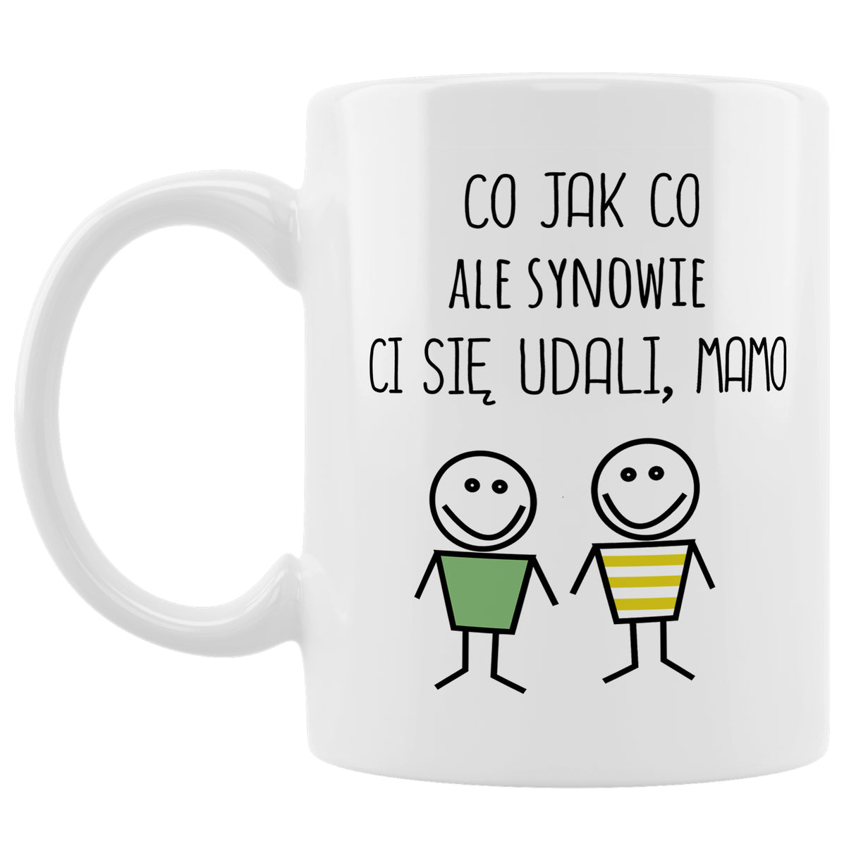 KUBEK prezent na Dzień Matki - Co jak co ale synowie ci się udali mamo