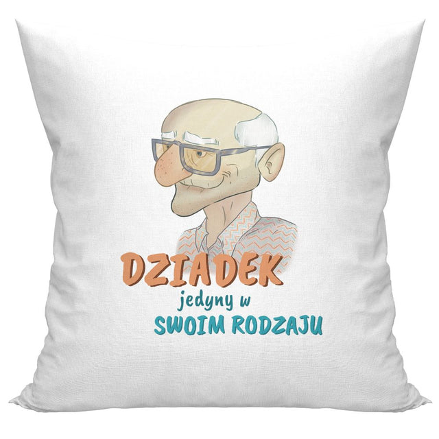 Poduszka na Dzień Dziadka - Jedyny w swoim rodzaju Prezent na Dzień Dziadka