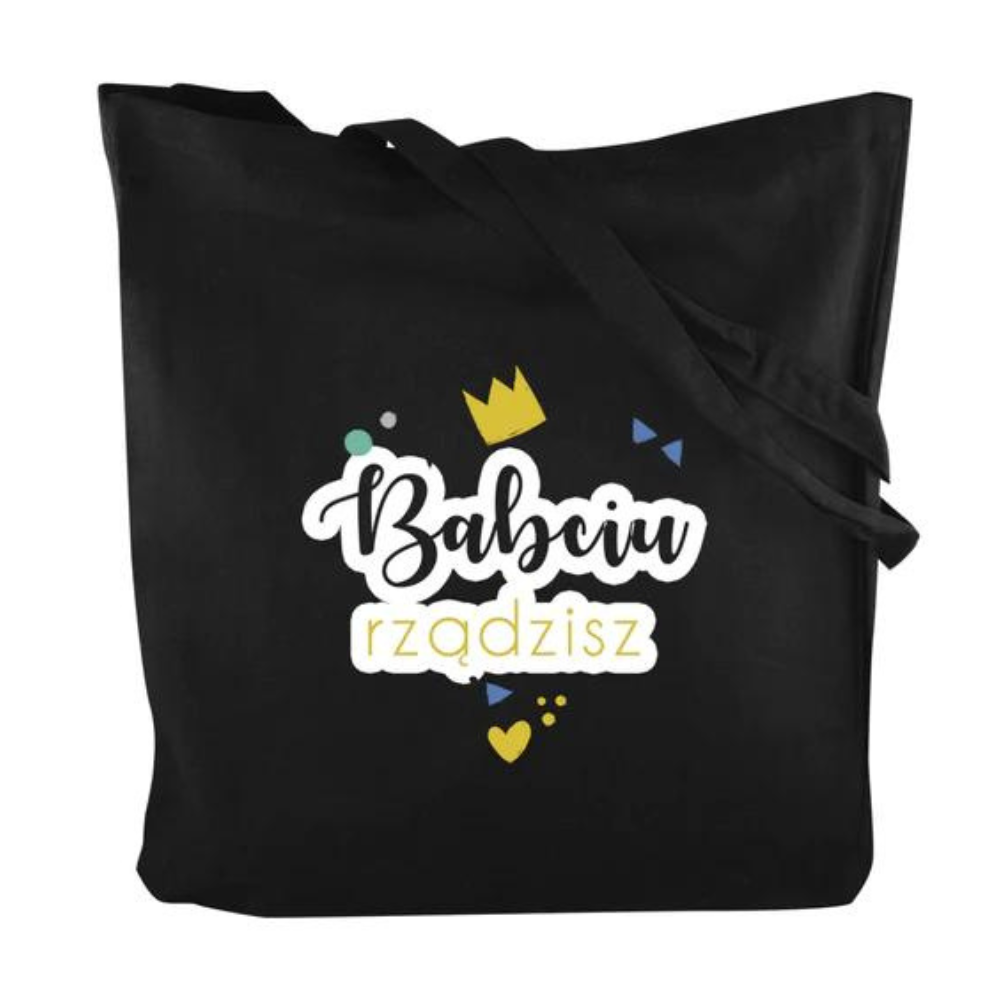 Torba Bawełniana Babciu Rządzisz Prezent na Dzień Babci Czarna