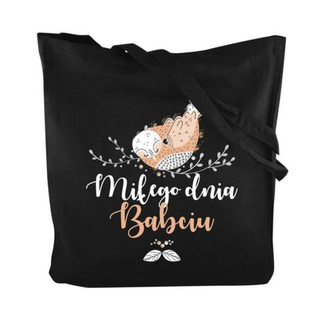 Torba Bawełniana Miłego Dnia Babciu Prezent na Dzień Babci Czarna