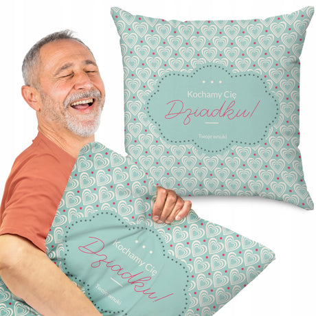 Poduszka na dzień Dziadka -Kochamy Cię Dziadku Prezent na Dzień Dziadka